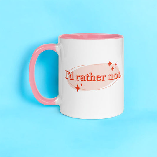 I’d Rather Not – Sassy Coffee Mug for Lazy Days
